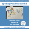 Spelling Past Tense with T cover