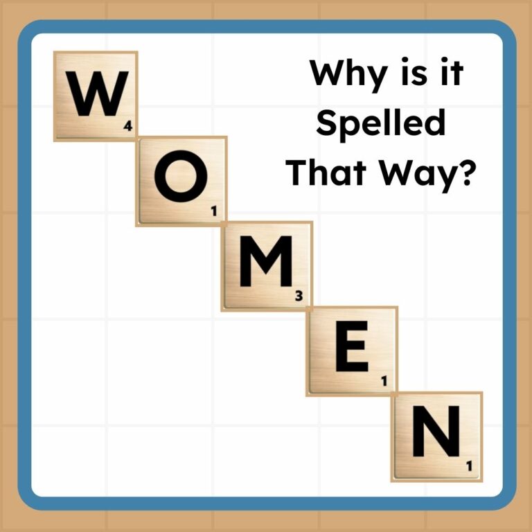 Why Is It Spelled This Way: Women