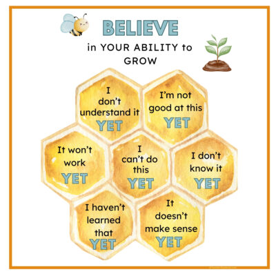 Believe in Your Ability to Grow: The Power of Yet